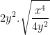 \dpi{100} 2y^{2}.\sqrt{\frac{x^{4}}{4y^{2}}}